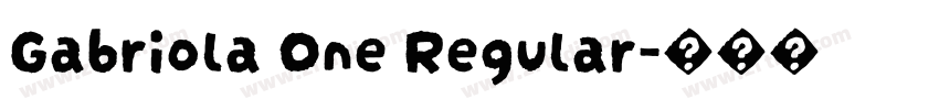 Gabriola One Regular字体转换